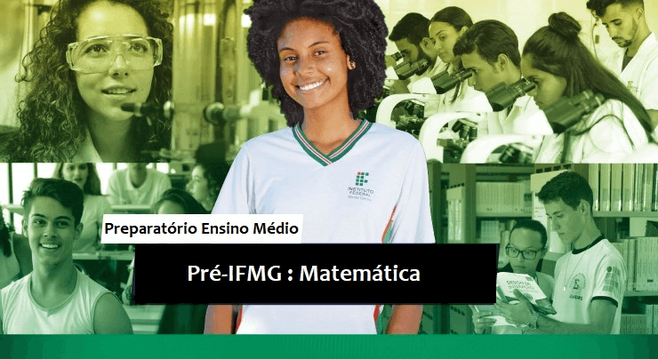 Pré-ifmg: Matemática